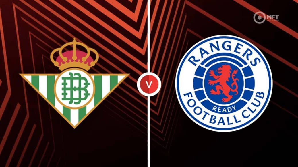 Real Betis vs Rangers Europa League Preview: Match Prediction and Best Bets