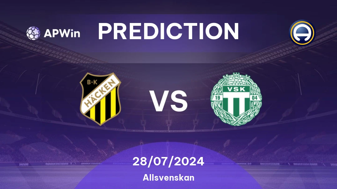 BK Hacken vs Vasteras Prediction: Expert Betting Tips & Analysis