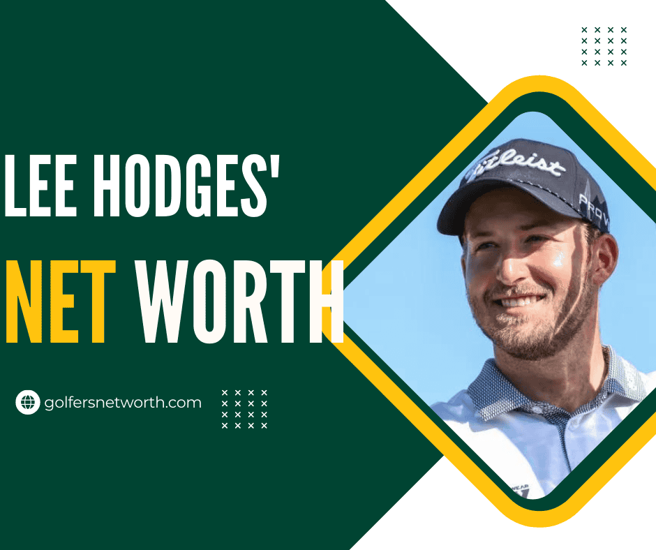 What is Lee Hodges Net Worth? PGA Earnings and Career Overview