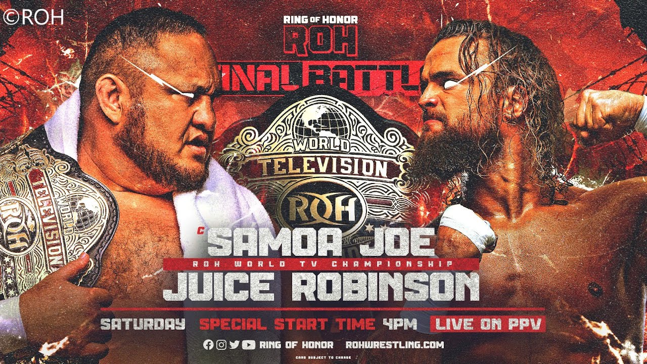 Samoa Joe vs Juice Robinson: ROH Final Battle 2022 Showdown for the TV Title