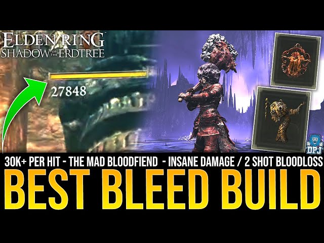 Shadow of the Erdtree Bleed Build: Easy Guide for OP Damage