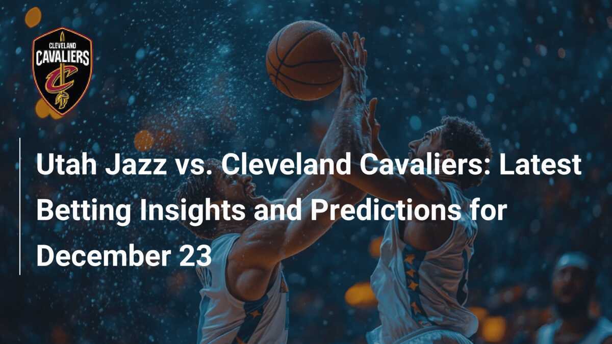 Cavs vs Jazz Prediction: Dont Miss This Game!