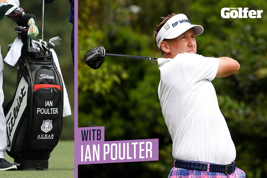 What Clubs Does Ian Poulter Use? WITB Ian Poulter Full Guide