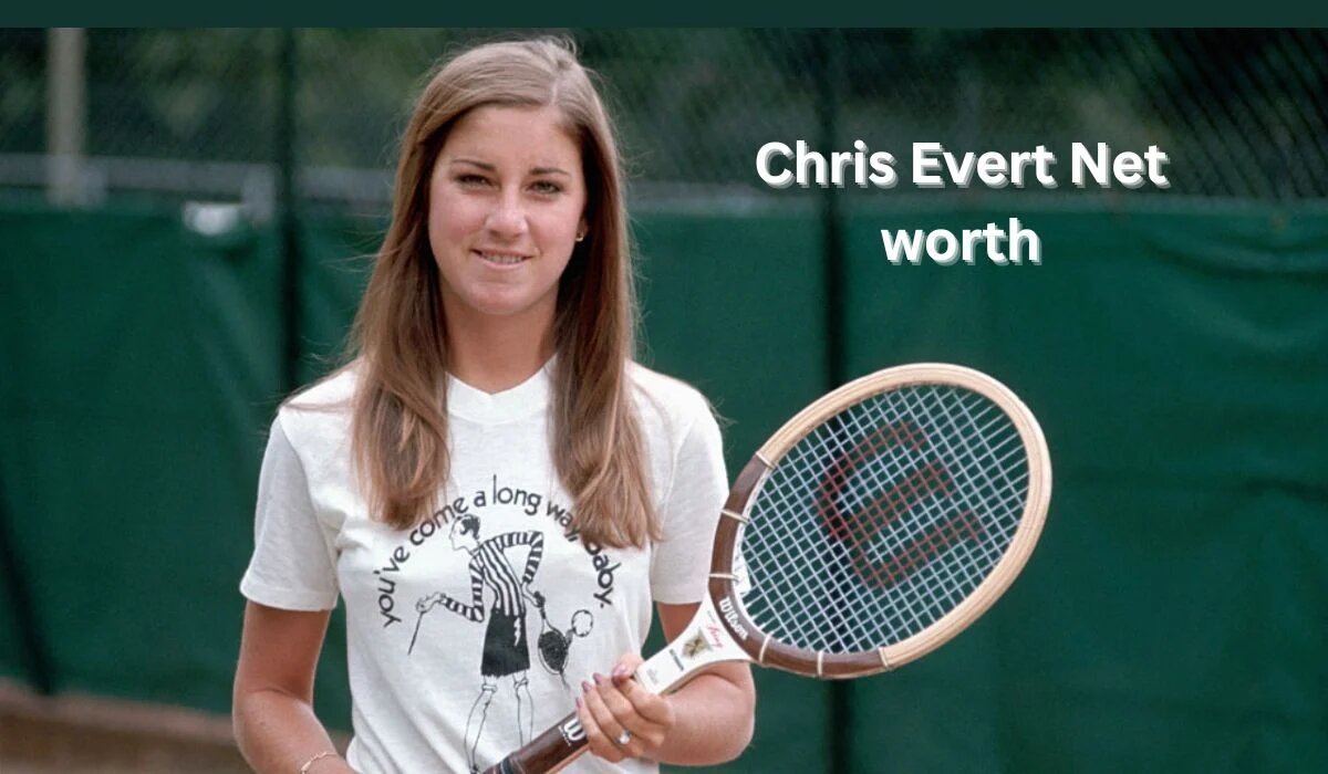 Chris Evert Net Worth: From Tennis Star to Successful Entrepreneur