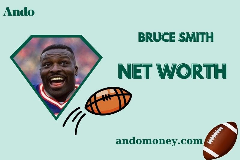 Exploring Bruce Smith Net Worth: How Did He Make His Money?