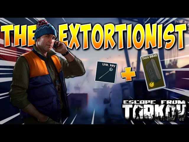 The extortionist tarkov quest guide. We tell you all you need to know!