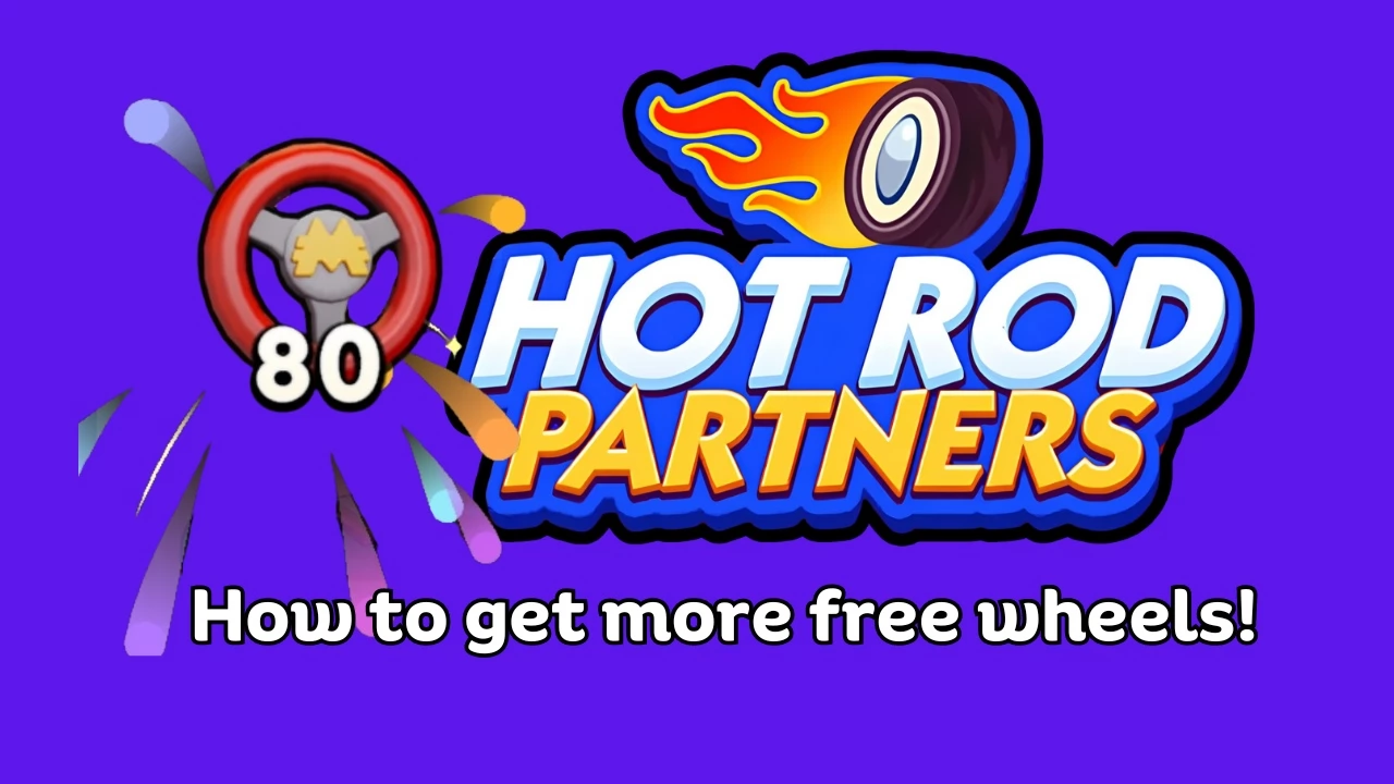 Need Monopoly Go Hot Rod Partners Free Wheels? Check This Out for Easy Wins!