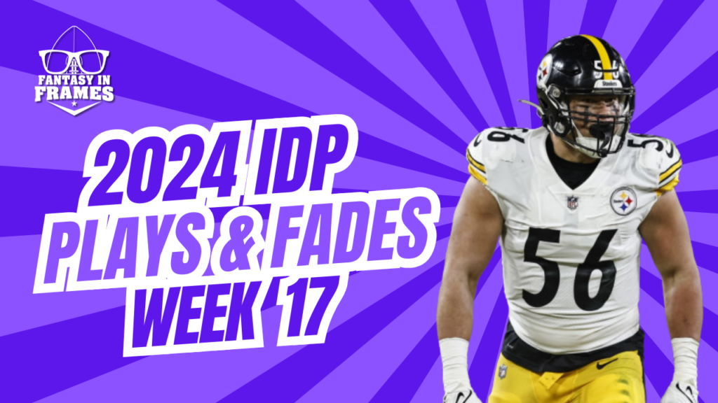 IDP Start Sit Dilemmas? We Break Down the Best Plays.