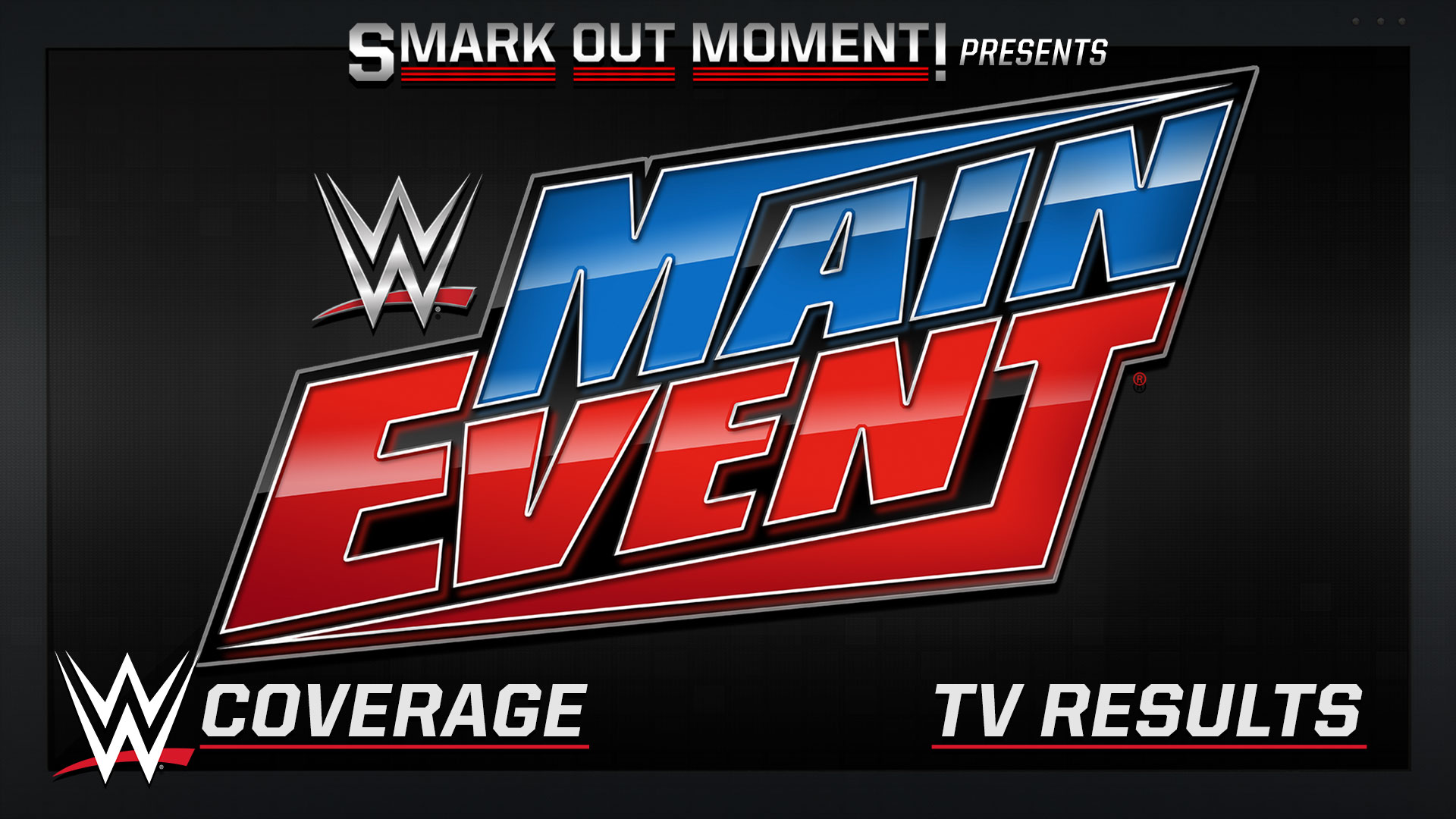 WWE Main Event Spoilers: Get the Rundown Before It Airs!