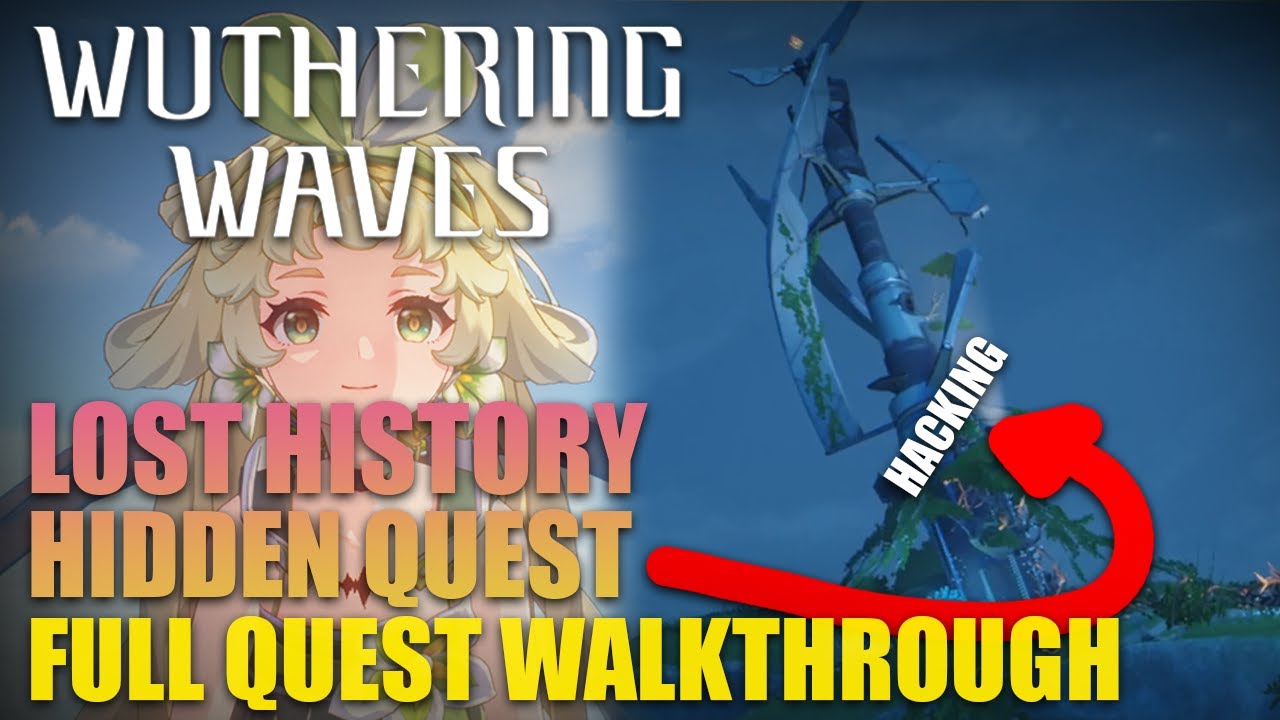 Lost History in Wuthering Waves: Tips & Tricks for 100% Completion!