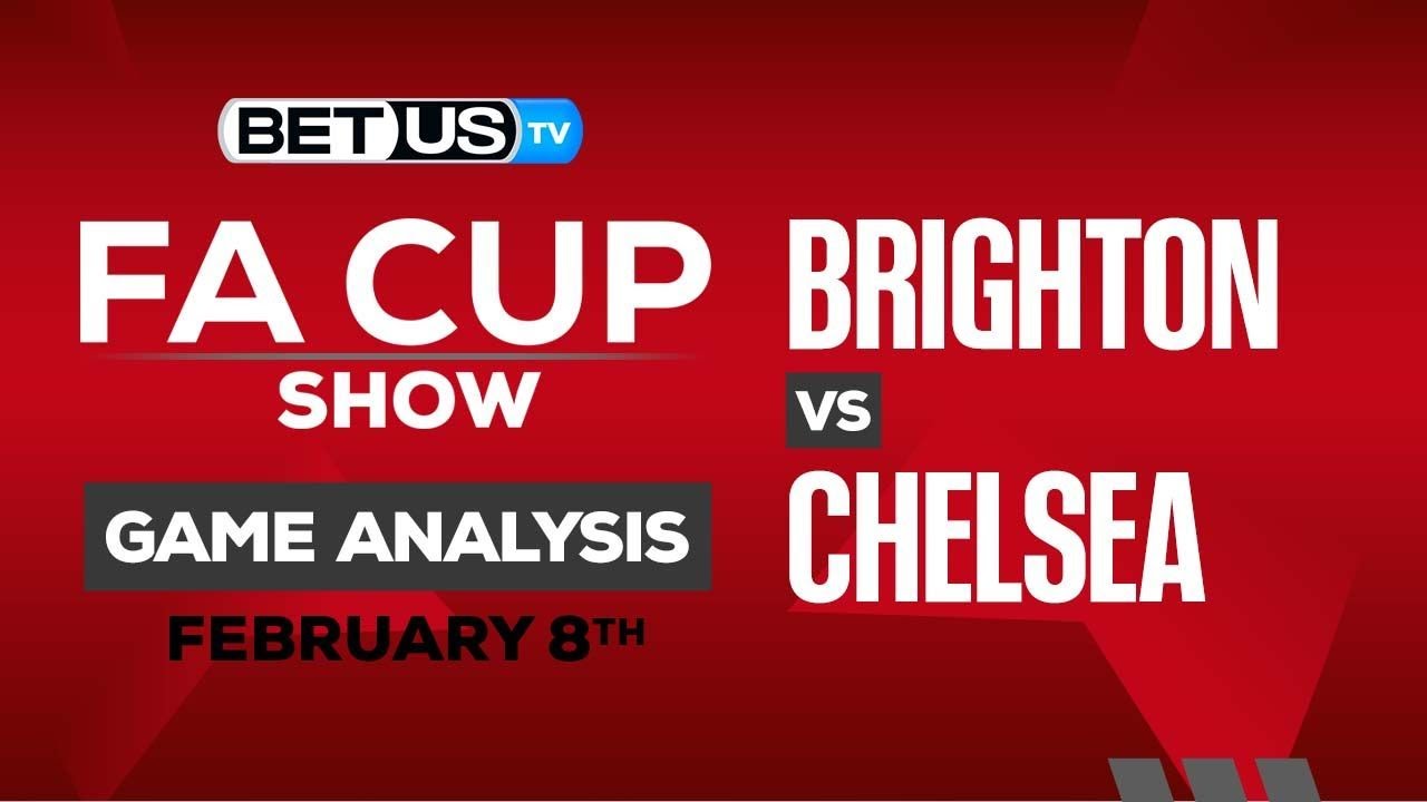 Chelsea v Brighton Prediction: Expert Picks and Analysis