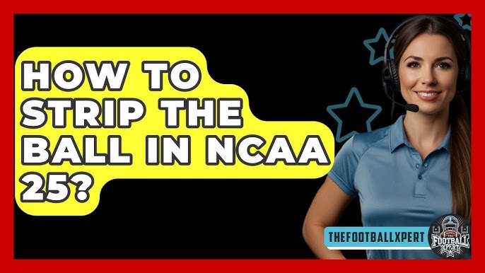 Strip Ball NCAA 25: Master the New Defensive Move! (Easy Tips & Tricks Inside)