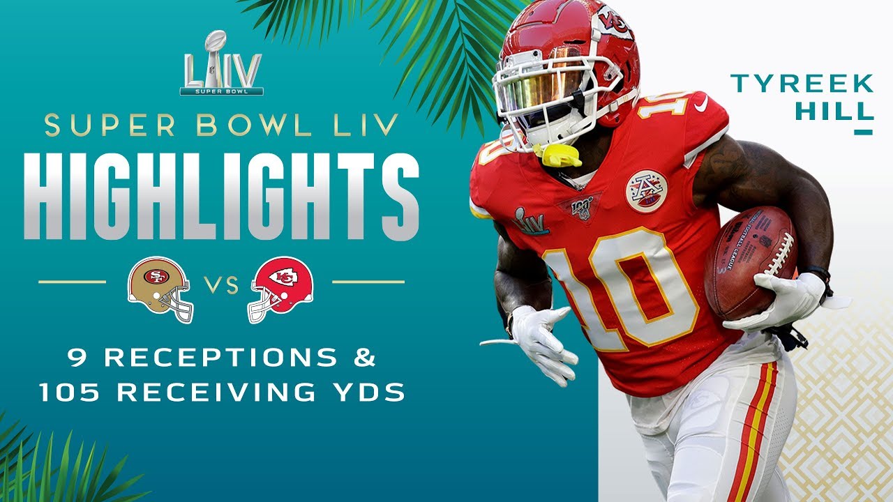 How Did Tyreek Hill Perform in the Super Bowl? Find Out!