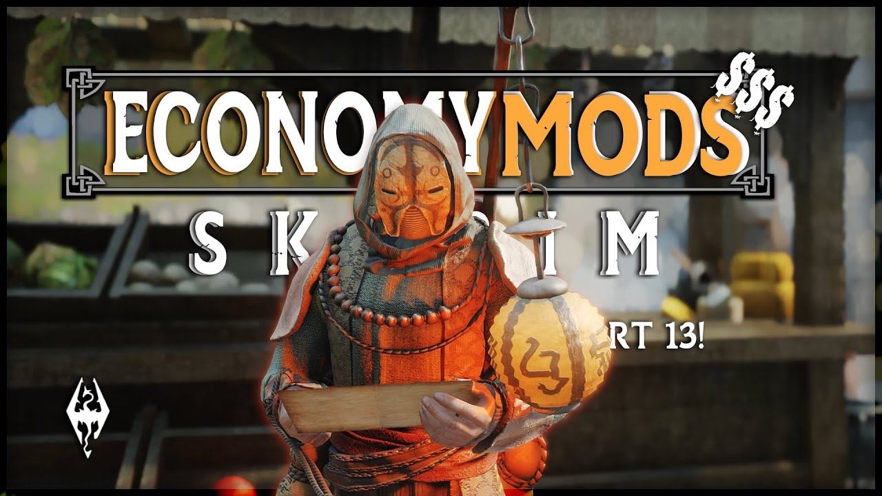 Best SSE Economy Mods: From Basic Tweaks to Complete Overhauls!