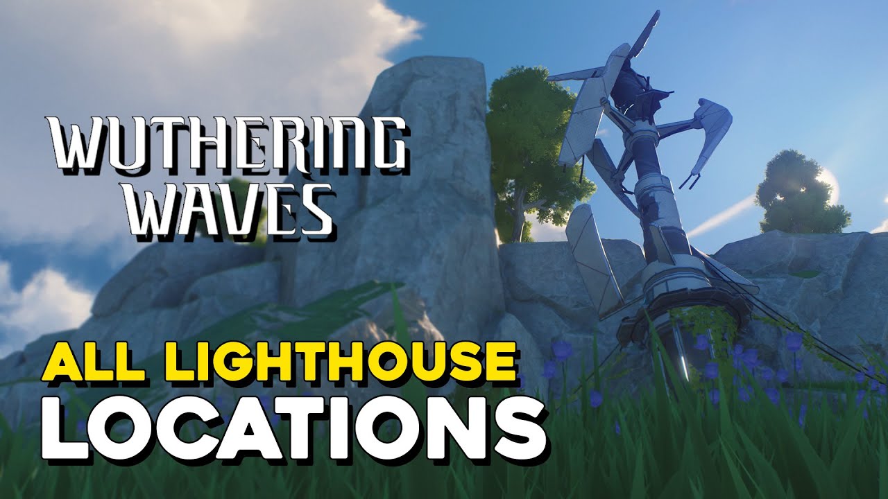 Wuthering Waves: All You Need to Know about the Lighthouse Area.