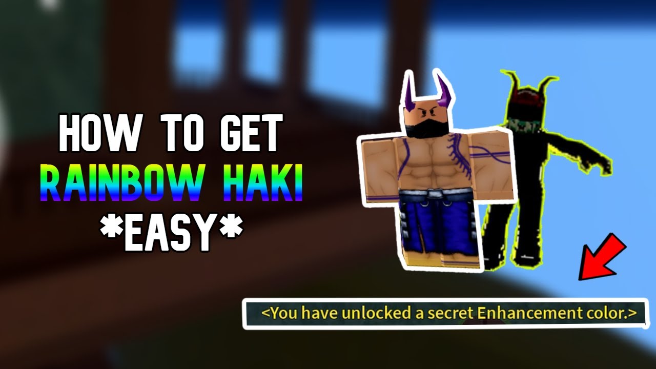 Rainbow Haki: Your Ultimate Guide on How to Get it Today